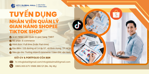 TUYỂN DỤNG NHÂN VIÊN QUẢN LÝ GIAN HÀNG SHOPEE
